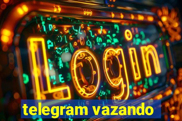 telegram vazando